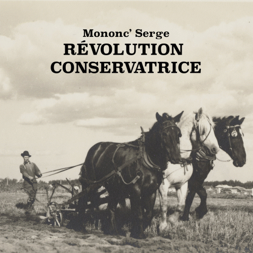 Mononc' Serge : Révolution Conservatrice